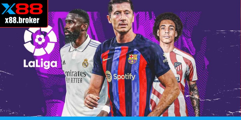 Kèo La Liga luôn biến động liên tục trước giờ bóng lăn